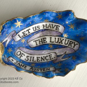 oyster shell painted with a quotation from Jane Austen, 